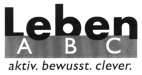 Leben A B C aktiv. bewusst. clever. Logo (DPMA, 03/19/2009)