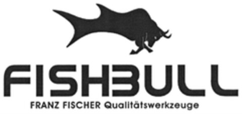 FISHBULL FRANZ FISCHER Qualitätswerkzeuge Logo (DPMA, 18.08.2016)
