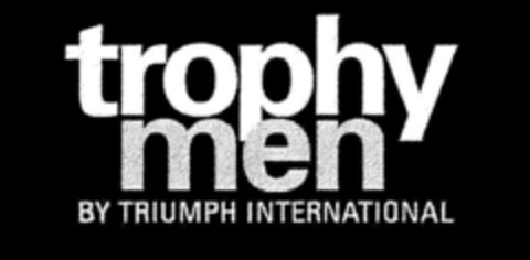 trophy men BY TRIUMPH INTERNATIONAL Logo (DPMA, 21.01.2002)