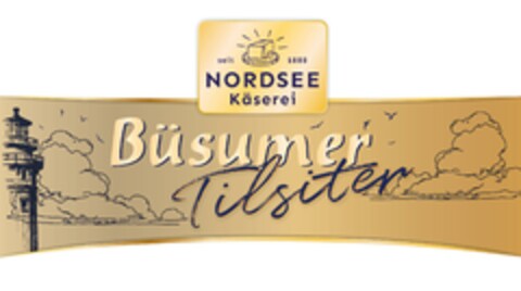 seit 1888 NORDSEE Käserei Büsumer Tilsiter Logo (DPMA, 07.05.2024)