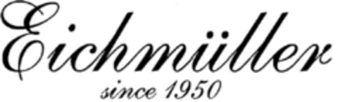 Eichmüller since 1950 Logo (DPMA, 09.05.1995)