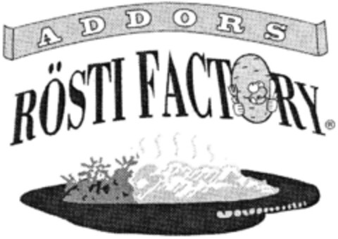 ADDORS RÖSTI FACTORY Logo (DPMA, 12/15/1995)