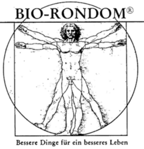 BIO-RONDOM Bessere Dinge für ein besseres Leben Logo (DPMA, 17.07.1985)