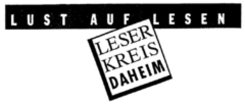 LUST AUF LESEN LESER KREIS DAHEIM Logo (DPMA, 28.01.2000)