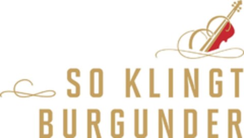 SO KLINGT BURGUNDER Logo (DPMA, 06.06.2018)