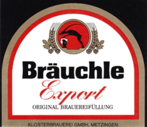 Bräuchle Export ORIGINAL BRAUEREIFÜLLUNG Logo (DPMA, 23.10.1984)