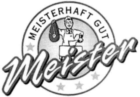 Meister MEISTERHAFT GUT Logo (DPMA, 08.12.2004)