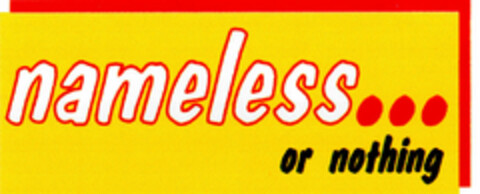 nameless...or nothing Logo (DPMA, 04.02.1995)