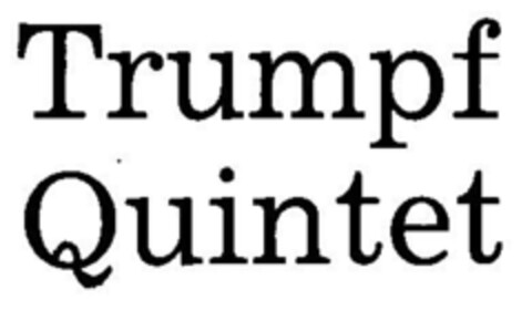 Trumpf Quintet Logo (DPMA, 20.11.1984)