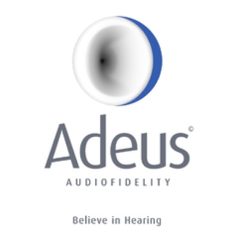 Adeus AUDIOFIDELITY Believe in Hearing Logo (DPMA, 06/21/2016)