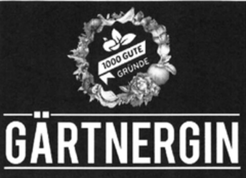 GÄRTNERGIN 1000 GUTE GRÜNDE Logo (DPMA, 26.08.2019)