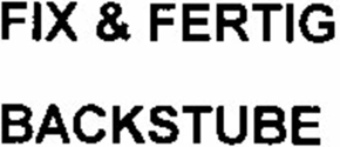 FIX & FERTIG BACKSTUBE Logo (DPMA, 30.06.2003)