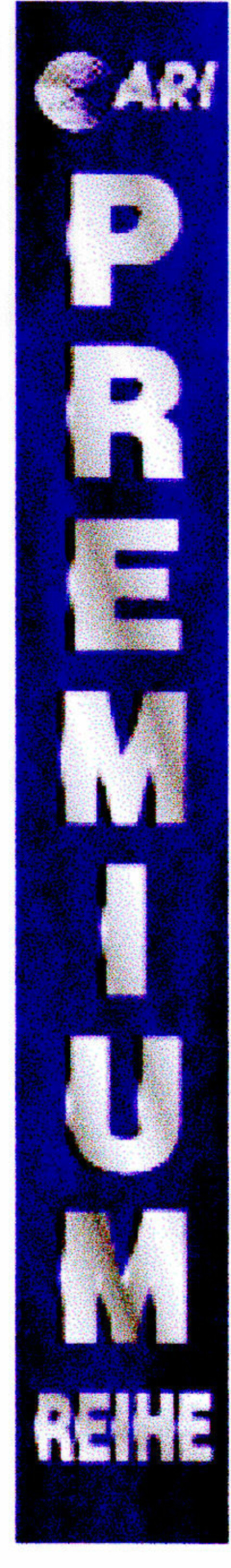 ARI PREMIUM REIHE Logo (DPMA, 06.06.1997)