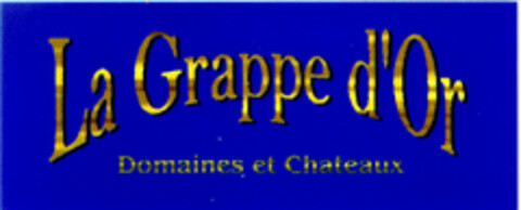 La Grappe d'Or Domaines et Chateaux Logo (DPMA, 04/06/1998)