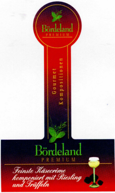 Bördeland PREMIUM Feinste Käsecréme komponiert mit Riesling und Tüffeln Logo (DPMA, 12.10.1999)