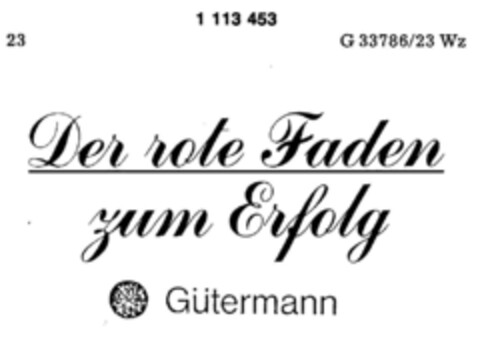 Der rote Faden zum Erfolg Gütermann Logo (DPMA, 21.11.1986)