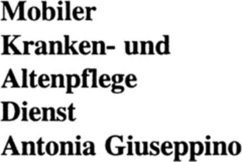 Mobiler Kranken- und Altenpflege Dienst Antonia Giuseppino Logo (DPMA, 29.08.1993)