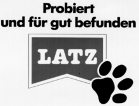 Probiert und für gut befunden LATZ Logo (DPMA, 20.10.1989)