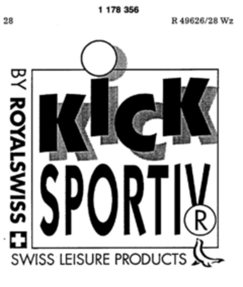 KICK SPORTIV  BY ROYALSWISS SWISS LEISURE PRODUCTS Logo (DPMA, 21.07.1990)