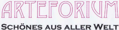 ARTEFORIUM SCHÖNES AUS ALLER WELT Logo (DPMA, 08/19/2002)