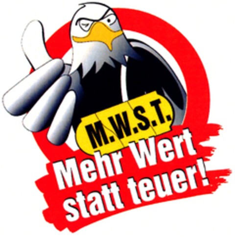 M.W.S.T. Mehr Wert statt teuer! Logo (DPMA, 27.06.2006)