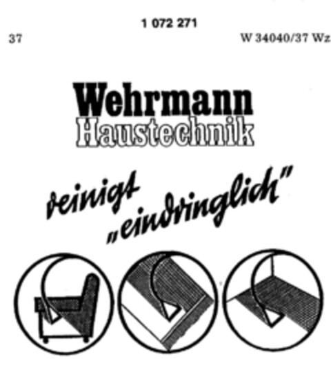 Wehrmann Haustechnik reinigt "eindringlich" Logo (DPMA, 04/03/1984)