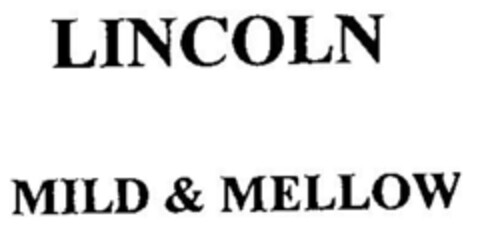 LINCOLN MILD & MELLOW Logo (DPMA, 01.02.2001)