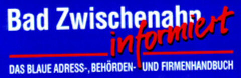 Bad Zwischenahn informiert - DAS BLAUE Logo (DPMA, 11/16/1995)