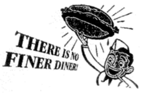 THERE IS NO FINER DINER Logo (DPMA, 08/03/1999)