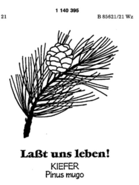 Laßt uns leben! KIEFER Pinus mugo Logo (DPMA, 01.10.1988)