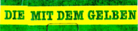 DIE MIT DEM GELBEN Logo (DPMA, 02.11.1992)