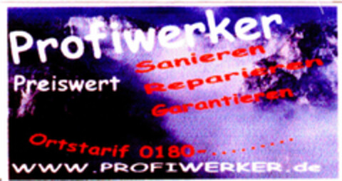 Profiwerker Preiswert Sanieren Reparieren Garantieren Logo (DPMA, 20.11.2000)