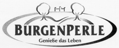 BURGENPERLE Genieße das Leben Logo (DPMA, 09.09.2005)