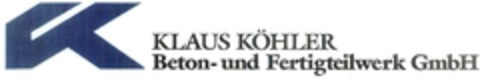 Klaus Köhler Beton- und Fertigteilwerk GmbH Logo (DPMA, 04/21/2006)