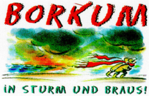 BORKUM IN STURM UND BRAUS! Logo (DPMA, 12/10/1998)