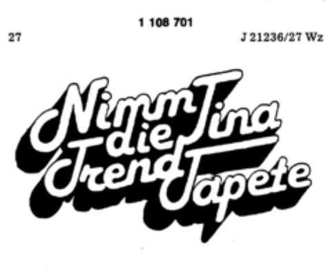 Nimm die Tina Trend Tapete Logo (DPMA, 05.09.1986)