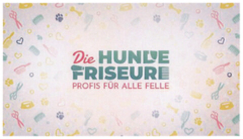 Die HUNDE FRISEURE PROFIS FÜR ALLE FELLE Logo (DPMA, 01/18/2023)