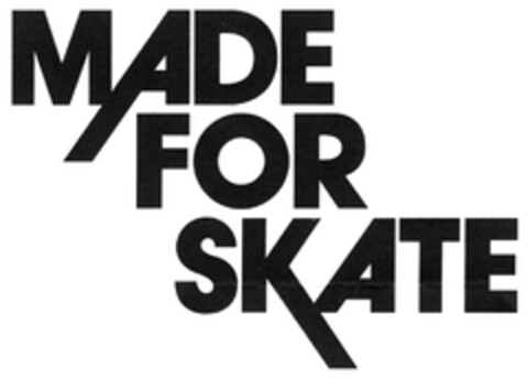 MADE FOR SKATE Logo (DPMA, 11.02.2008)