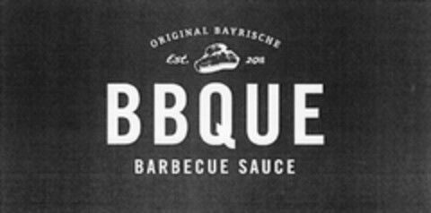 ORIGINAL BAYRISCHE BBQUE BARBECUE SAUCE Logo (DPMA, 20.03.2012)
