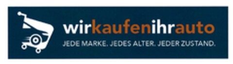 wirkaufenihrauto JEDE MARKE. JEDES ALTER. JEDER ZUSTAND. Logo (DPMA, 28.04.2016)