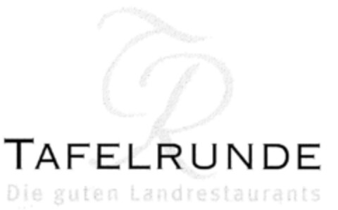 TR TAFELRUNDE Die guten Landrestaurants Logo (DPMA, 24.08.2002)