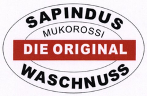 DIE ORIGINAL SAPINDUS WASCHNUSSS MUKOROSSI Logo (DPMA, 19.04.2005)