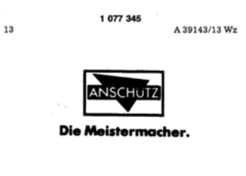 ANSCHÜTZ Die Meistermacher. Logo (DPMA, 17.10.1984)