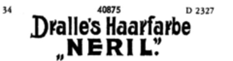 Dralle`s Haarfarbe "NERIL" Logo (DPMA, 04.08.1899)