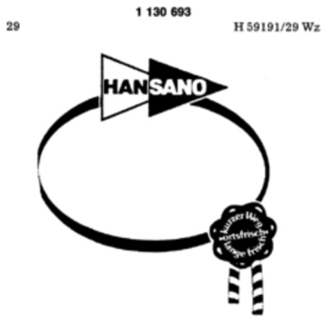 HANSANO >>ortsfrisch<< kurzer Weg lange frisch Logo (DPMA, 15.03.1988)