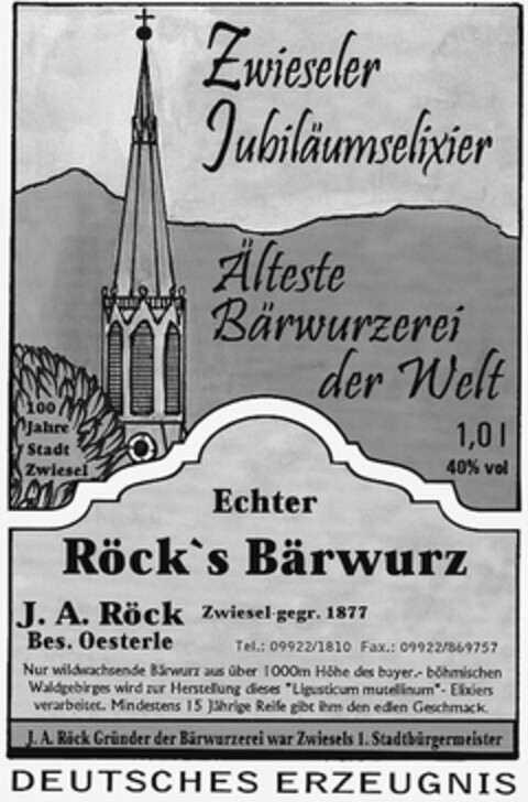 Zwieseler Jubiläumselixier Echter Röck`s Bärwurz Logo (DPMA, 09.10.2003)