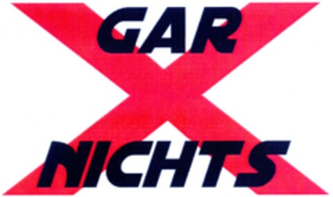 GAR NICHTS Logo (DPMA, 31.01.2007)