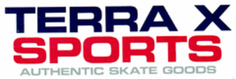 TERRA X SPORTS AUTHENTIC SKATE GOODS Logo (DPMA, 19.05.1999)
