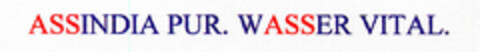 ASSINDIA PUR. WASSER VITAL. Logo (DPMA, 21.10.1994)