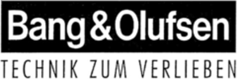 Bang&Olufsen TECHNIK ZUM VERLIEBEN Logo (DPMA, 09.05.1994)